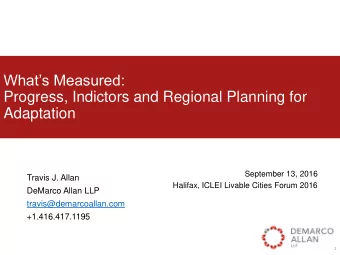 Adaptation  September 13, 2016  Travis J. Allan  Halifax, ICLEI Livable Cities Forum 2016  DeMarco