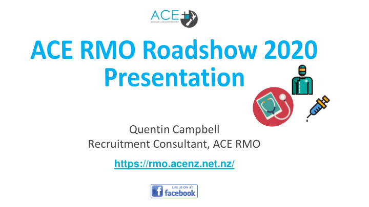 quentin campbell recruitment consultant ace rmo