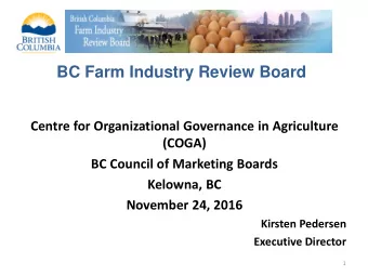 BC Farm Industry Review Board  Centre for Organizational Governance in Agriculture  (COGA)  BC