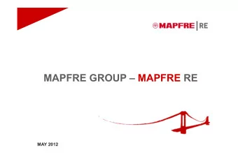 MAPFRE GROUP  MAPFRE RE  MAY 2012  MAPFRE GROUP  2  Current Organisational Chart  MAPFRE S.A.