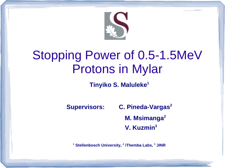 stopping power of 0 5 1 5mev protons in mylar