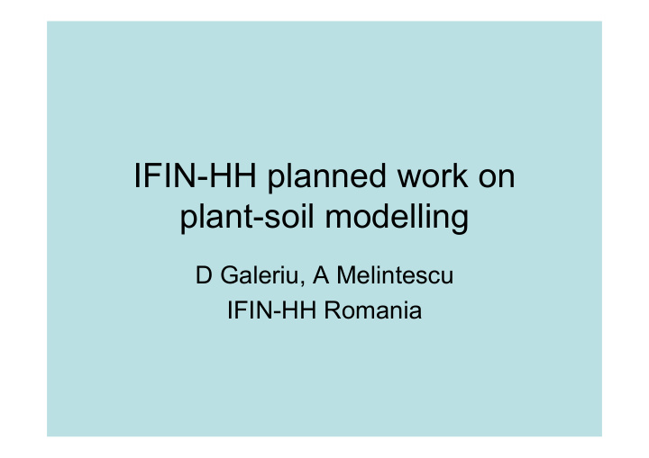 ifin hh planned work on plant soil modelling