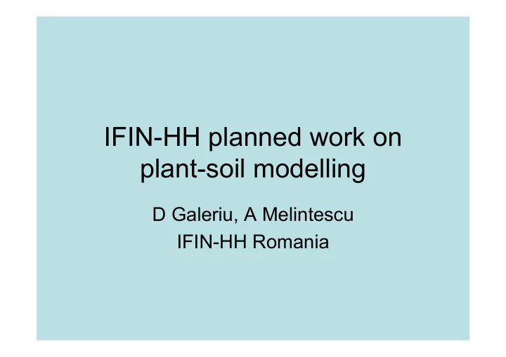 ifin hh planned work on plant soil modelling
