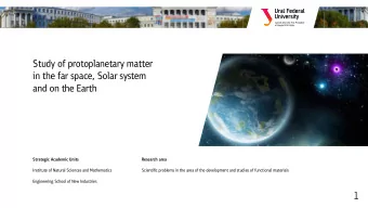 1  Key idea  Comprehensive on-the-ground and orbital studies of the chemical, physical and mineral