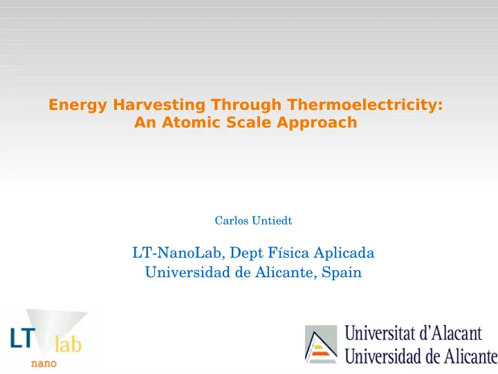 energy harvesting through thermoelectricity an atomic