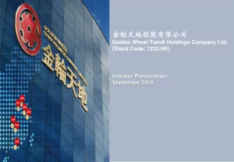 Golden Wheel Tiandi Holdings Company Ltd.  (Stock Code: 1232.HK)