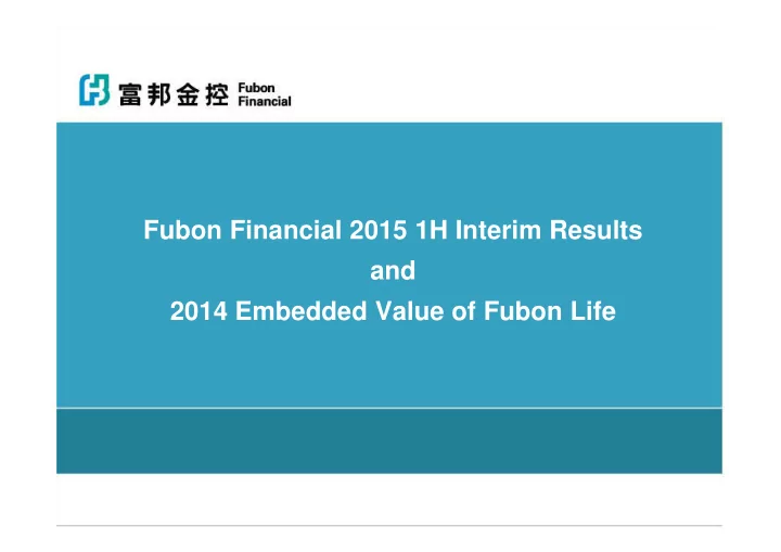 fubon financial 2015 1h interim results and and 2014