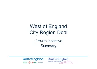 West of England  City Region Deal  Growth Incentive  Summary  Growth Incentive deal summary