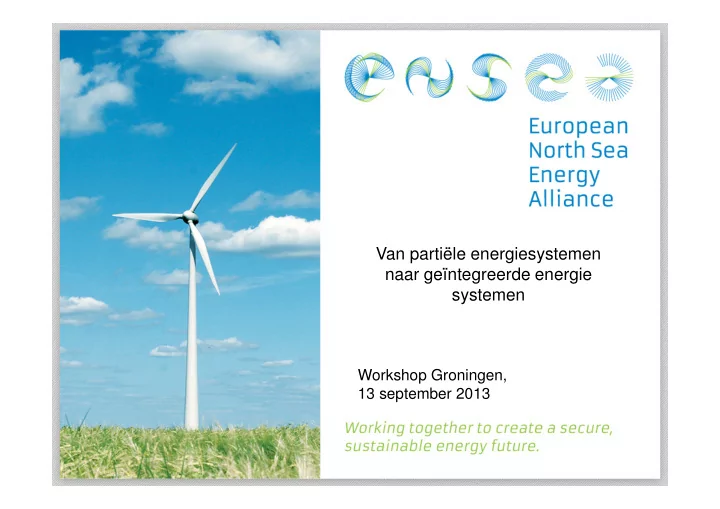 van parti le energiesystemen naar ge ntegreerde energie