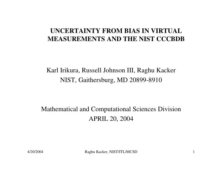 uncertainty from bias in virtual measurements and the
