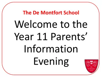 Y ear 11 Parents  Information  Evening  EXAM  PROTOCOL  Key Information    No communication,