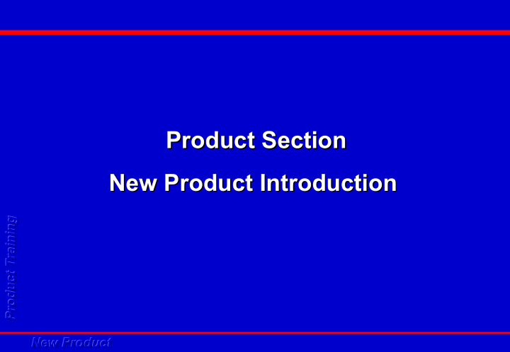 product section product section new product introduction