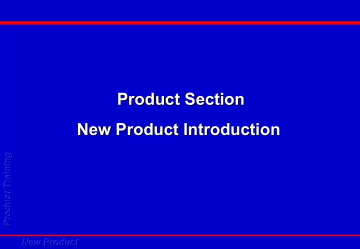 product section product section new product introduction