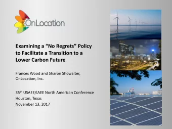 Frances Wood and Sharon Showalter,  OnLocation, Inc. 35 th USAEE/IAEE North American Conference