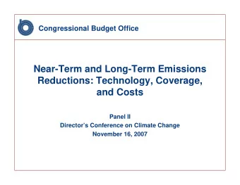 Near-Term and Long-Term Emissions  Reductions: Technology, Coverage,  and Costs  Panel II
