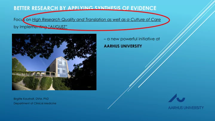 better research by applying synthesis of evidence