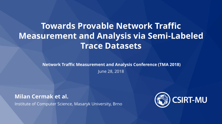 towards provable network traffic measurement and analysis