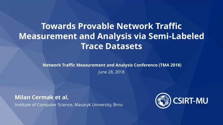 towards provable network traffic measurement and analysis