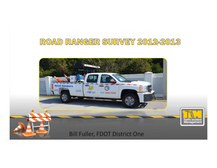 bill fuller fdot district one question 1 question 1 whic