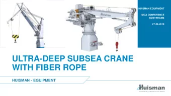 ULTRA-DEEP SUBSEA CRANE  WITH FIBER ROPE  HUISMAN - EQUIPMENT  1. INTRODUCTION  Table of content