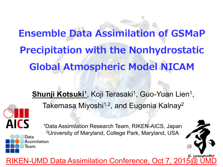 ensemble data assimilation of gsmap precipitation with