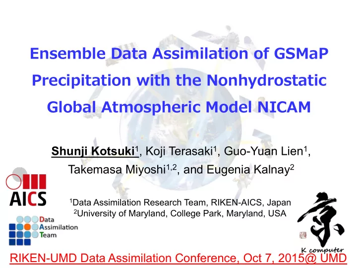 ensemble data assimilation of gsmap precipitation with
