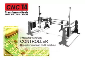 CNC T4  Transformer 4 tools  Foam  Mill  Laser  Plasma T ype of processing  milling cutter and