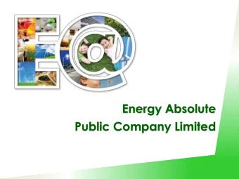Energy Absolute Public Company Limited  1  Over View  2  Our Power Business  3  Our Biodiesel