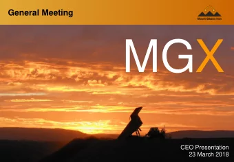 MGX  CEO Presentation  23 March 2018  Disclaimer  This Document is Confidential and may not be