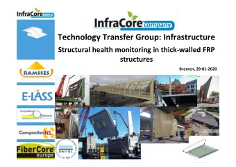 Technology Transfer Group: Infrastructure  Structural health monitoring in thick-walled FRP
