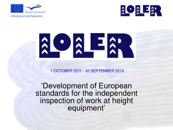 Development of European  standards for the independent  inspection of work at height