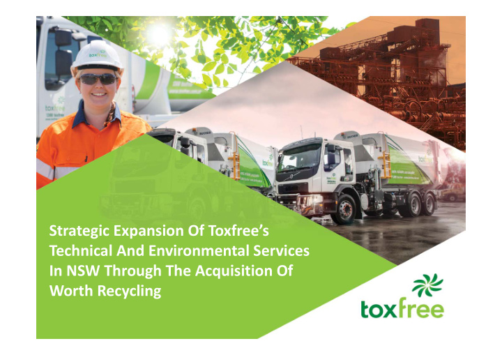 strategic expansion of toxfree s technical and