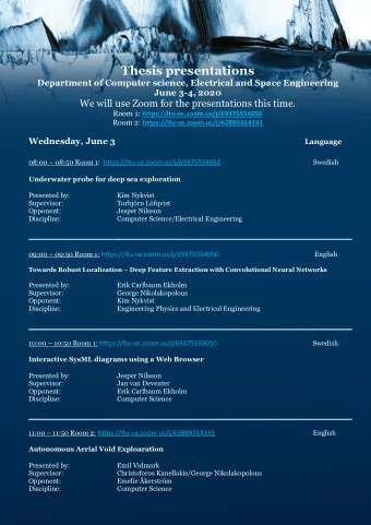 Thesis presentations  Department of Computer science, Electrical and Space Engineering June 3-4,