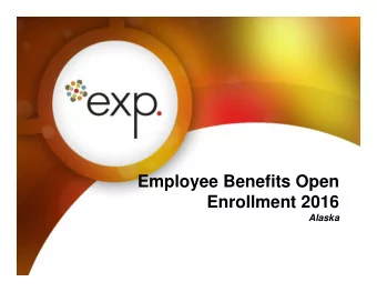 Employee Benefits Open  Enrollment 2016  Alaska  Agenda  Employee Benefits Update    2016