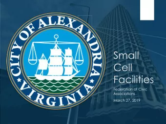 Small  Cell  Facilities  Federation of Civic  Associations  March 27, 2019  AGENDA    What are