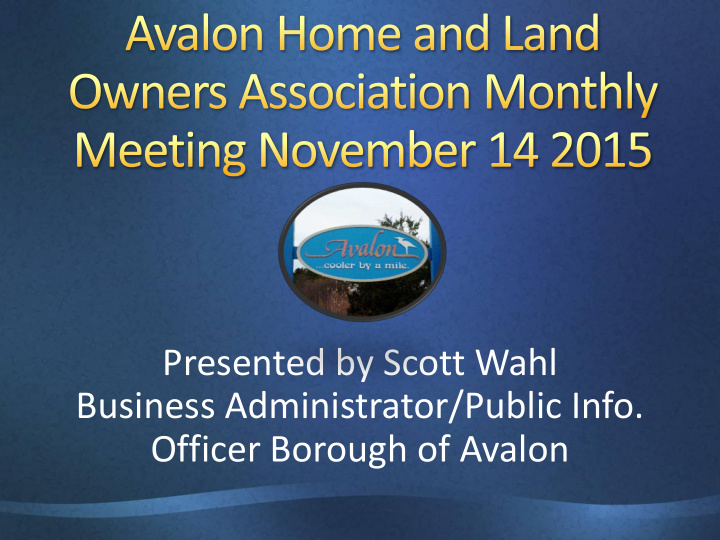 presented by scott wahl business administrator public