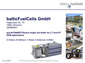 balticFuelCells GmbH  Hagenower Str. 73  19061 Schwerin  GERMANY  quickCONNECTfixture  single cell