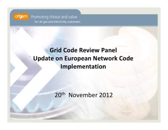 Grid Code Review Panel  Update on European Network Code  Implementation 20 th November 2012