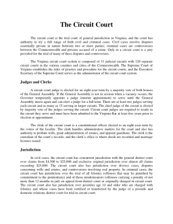 The Circuit Court  The circuit court is the trial court of general jurisdiction in Virginia, and
