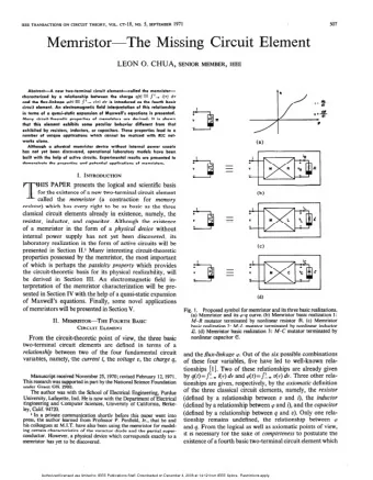 Memristor-The  Missing Circuit Element  LEON 0. CHUA,  SENIOR MEMBER, IEEE  Abstract-A  new