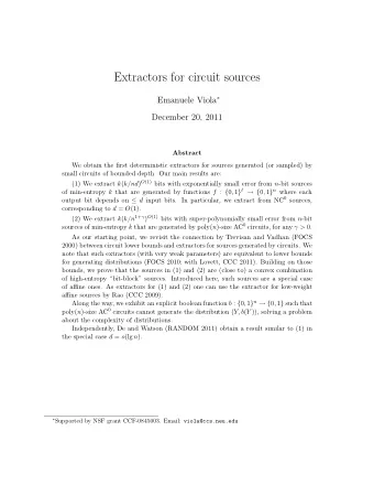 Extractors for circuit sources Emanuele Viola   December 20, 2011  Abstract  We obtain the first