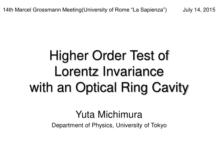 higher order test of lorentz invariance with an optical