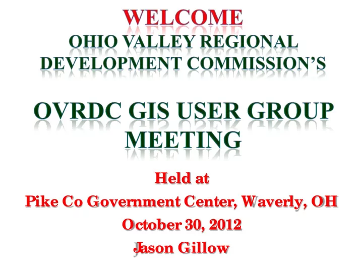 held at pike co government center waverly oh october 30