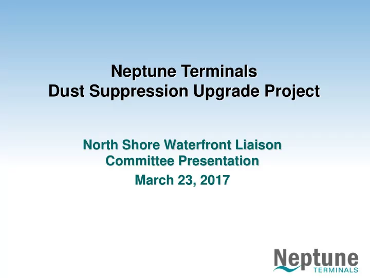 neptune terminals dust suppression upgrade project