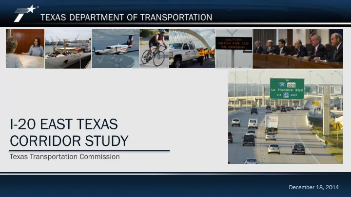 i 20 east texas corridor study