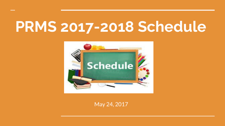 prms 2017 2018 schedule