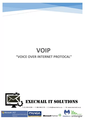 Execmail IT Solutions  Voice over IP  Call  l cost  t **Per second bil  illi  ling  MTN peak/off