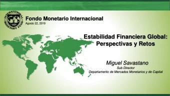 Perspectivas y Retos  Miguel Savastano  Sub Director  Departamento de Mercados Monetarios y de