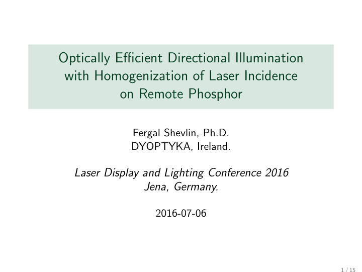 optically efficient directional illumination with