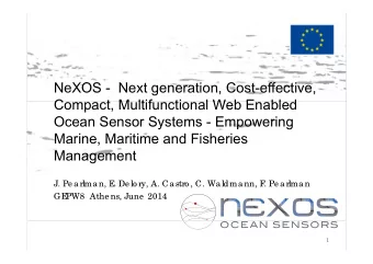 NeXOS - Next generation, Cost-effective,  C  Compact, Multifunctional Web Enabled  t M ltif  ti  l